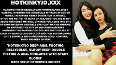 NEW!!! Hotkinkyjo deep anal footing, bellybulge, elbow deep double fisting &amp_ anal prolapse with Stacy Bloom Thumb