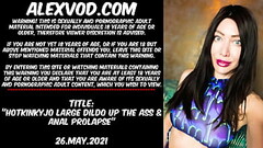 Hotkinkyjo large dildo up the ass &amp_ anal prolapse Thumb